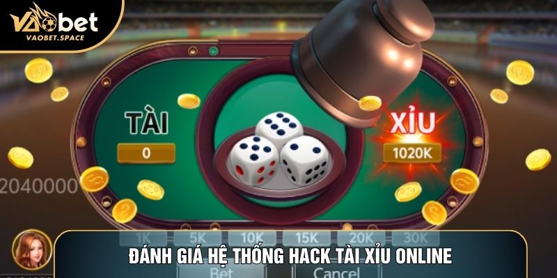 Đánh giá hệ thống hack tài xỉu online