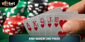 Kinh Nghiệm Chơi Poker: Đè Bẹp Đối Thủ Trên Bàn Cược