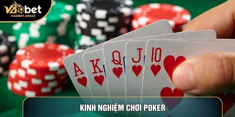 Kinh Nghiệm Chơi Poker: Đè Bẹp Đối Thủ Trên Bàn Cược
